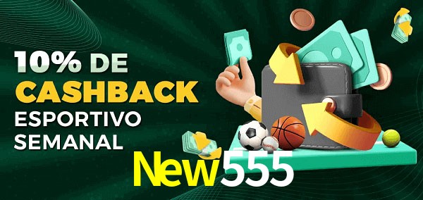10% de bônus de cashback na New555