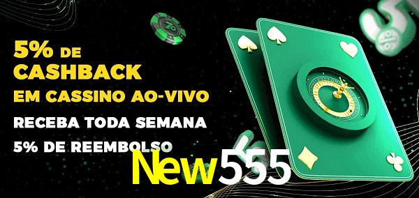 Promoções do cassino ao Vivo New555